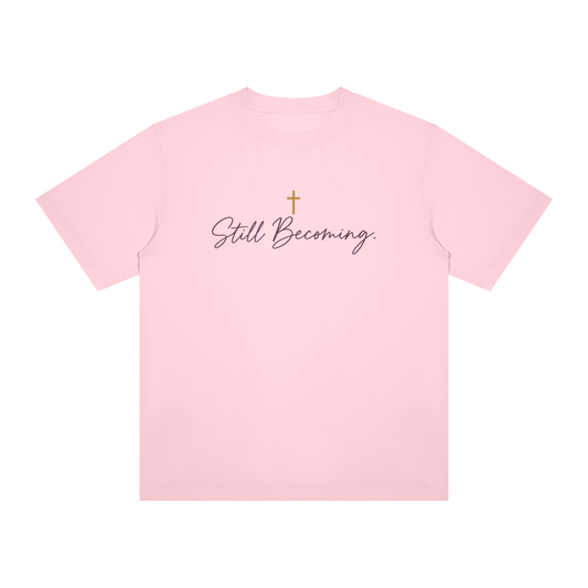 The Still Becoming Tee