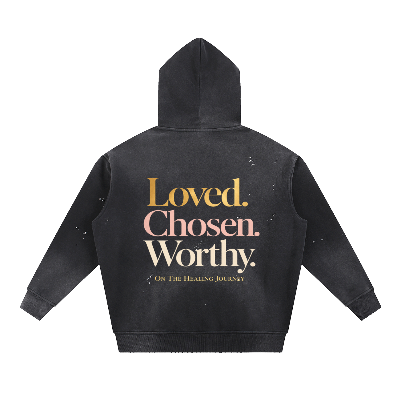 Loved. Chosen. Worthy. Vintage Wash Hoodie